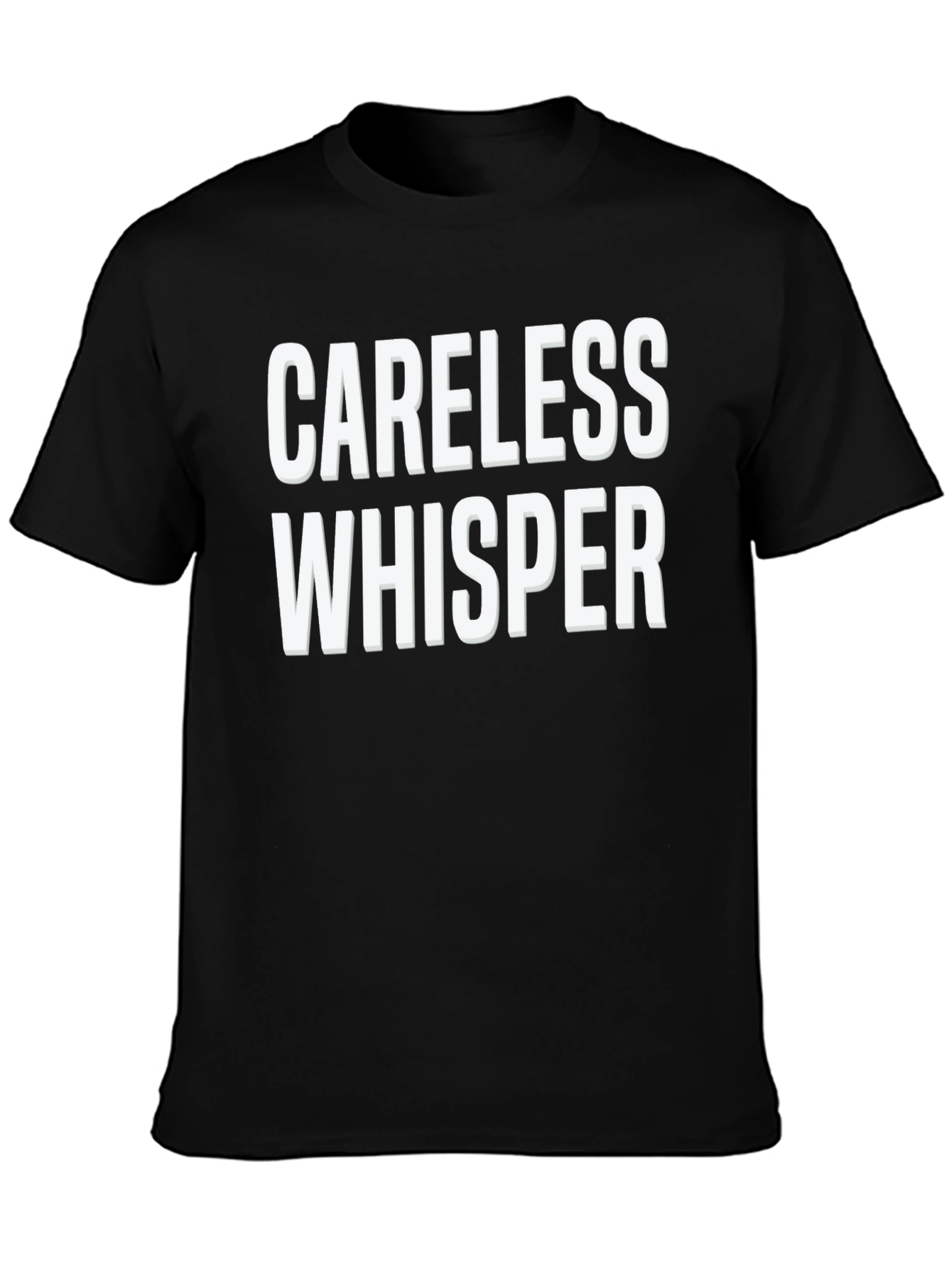 Careless Whisper Graphic T-Shirt