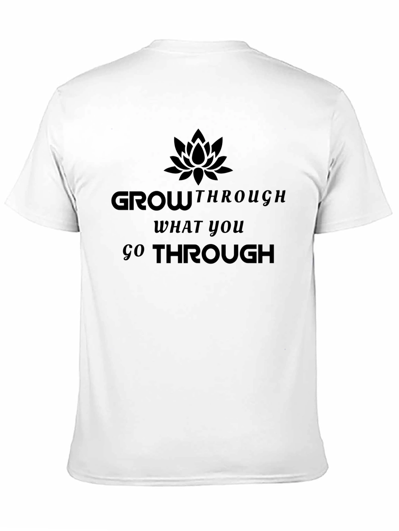 Grow Through What You Go Through Black Tee