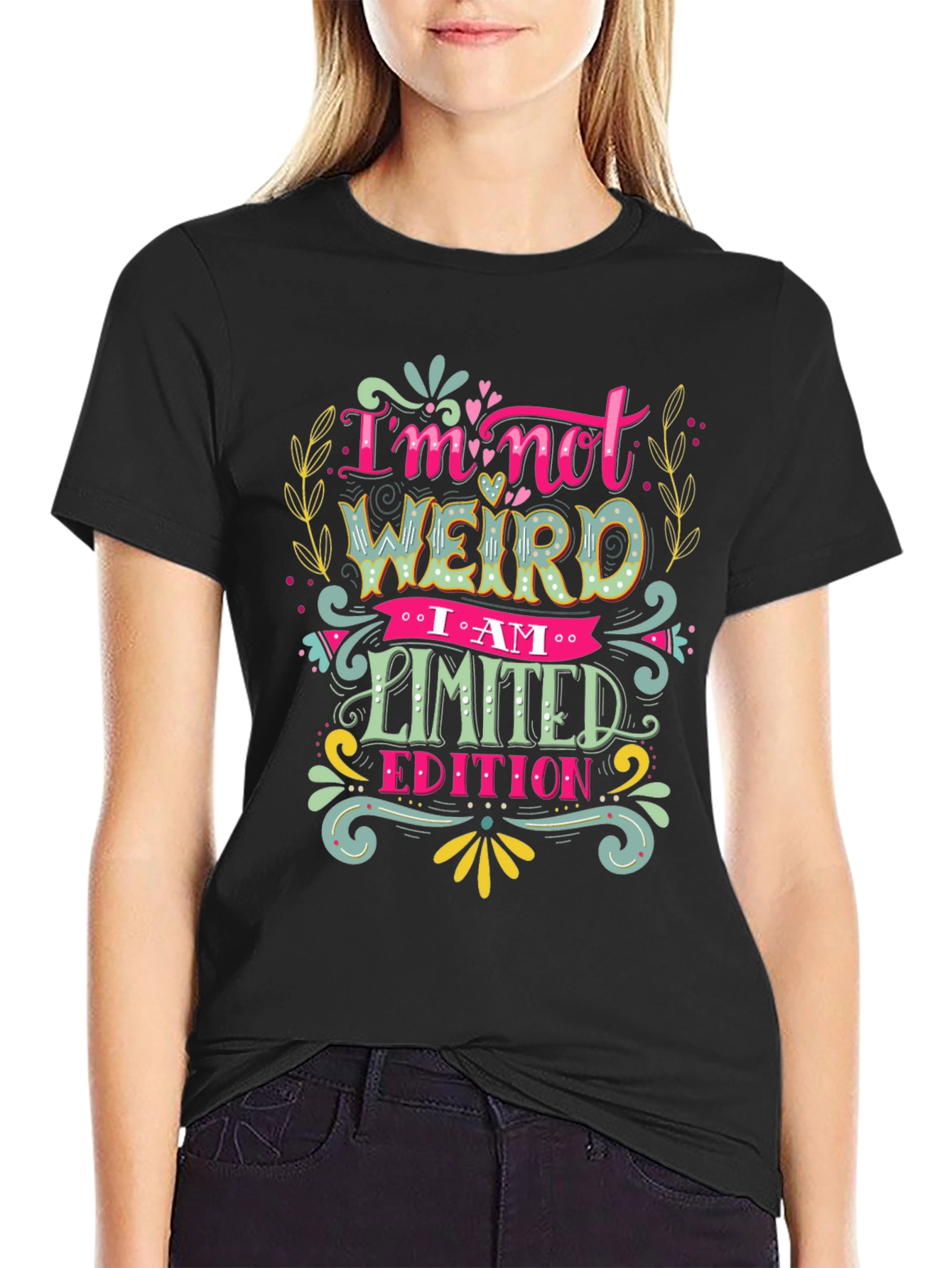 Im Not Weird I Am Limited Edition T-Shirt