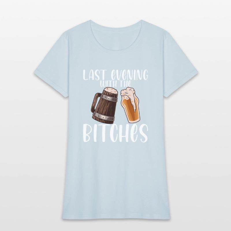 Last Evening With The Bitches