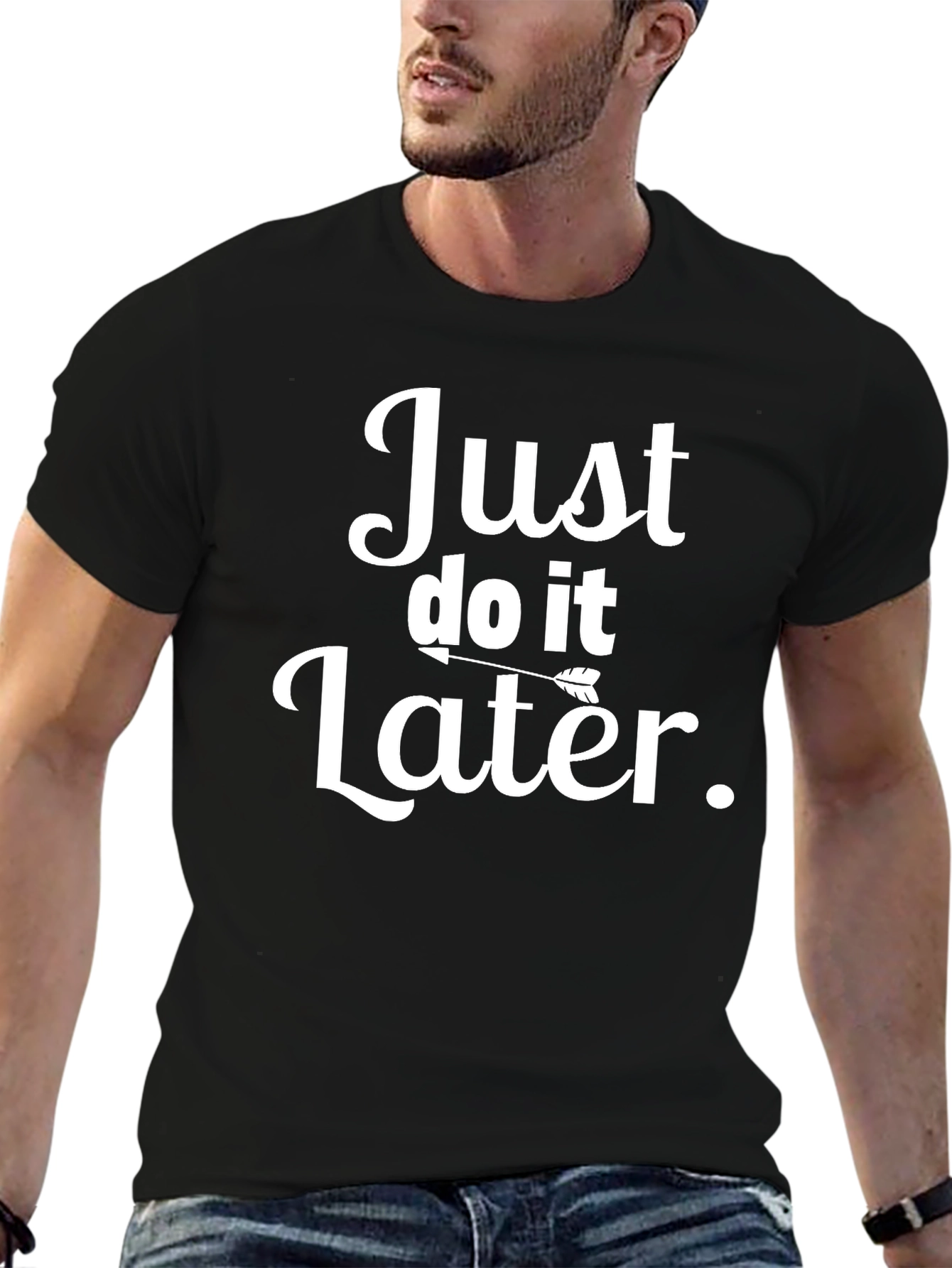 Just Do It Later Funny Graphic Tee