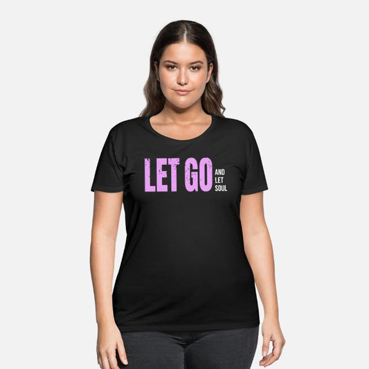 Let Go and Let Soul