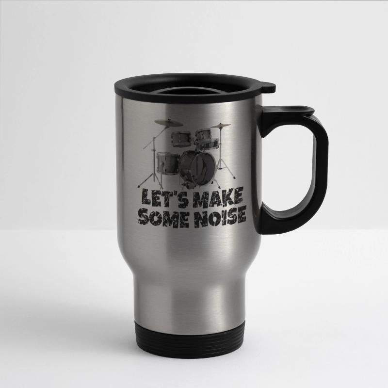 Let's make some noise Drums Drummer