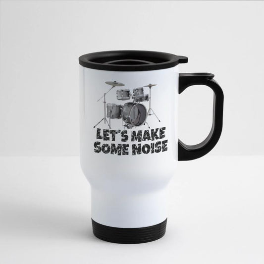 Let's make some noise Drums Drummer
