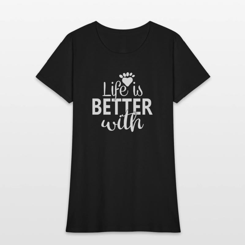 Life Is Better With