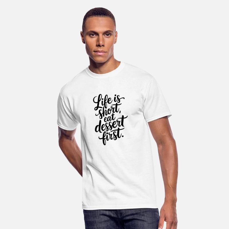 Life is short eat dessert first pastry chef tee