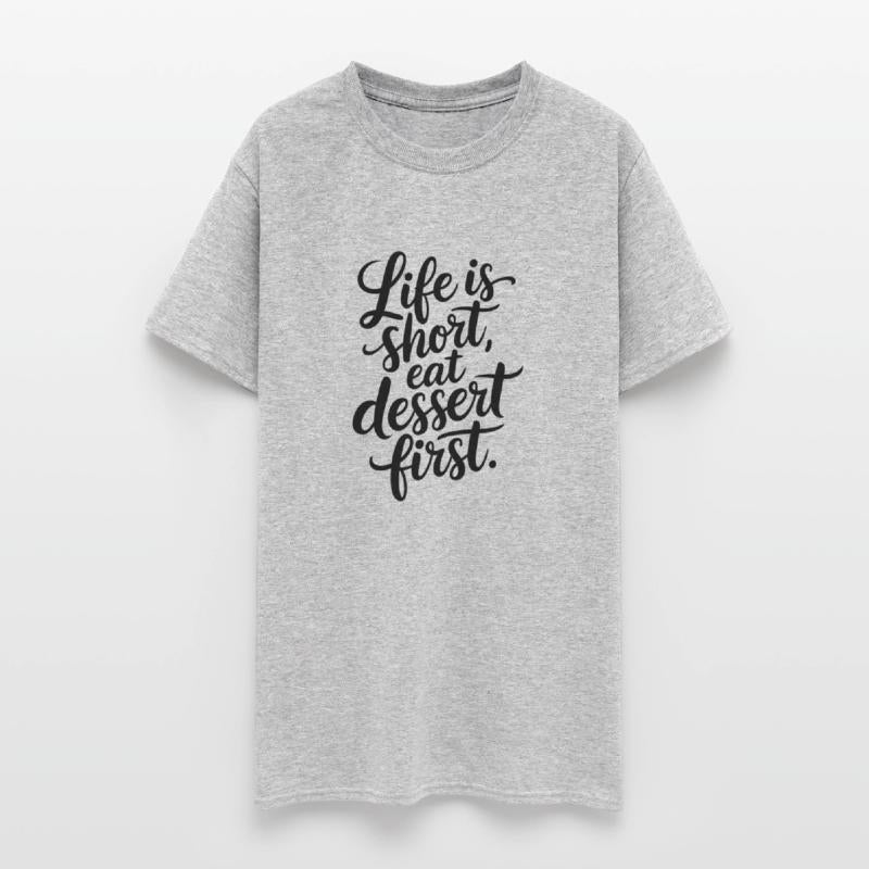 Life is short eat dessert first pastry chef tee
