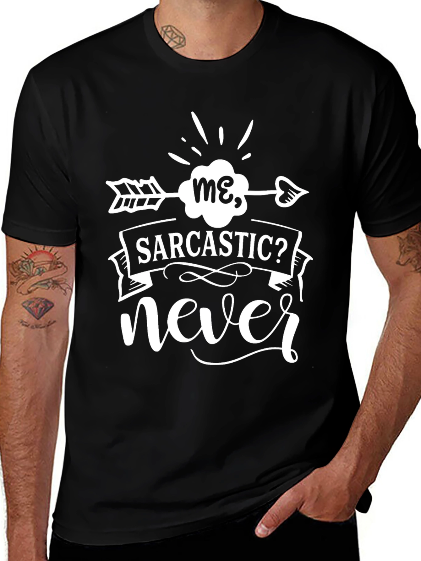 Sarcastic? Never - Graphic Tee