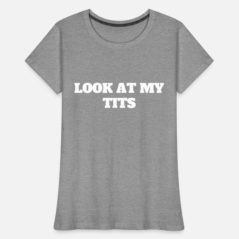 Look At My Tits, Great Boobs