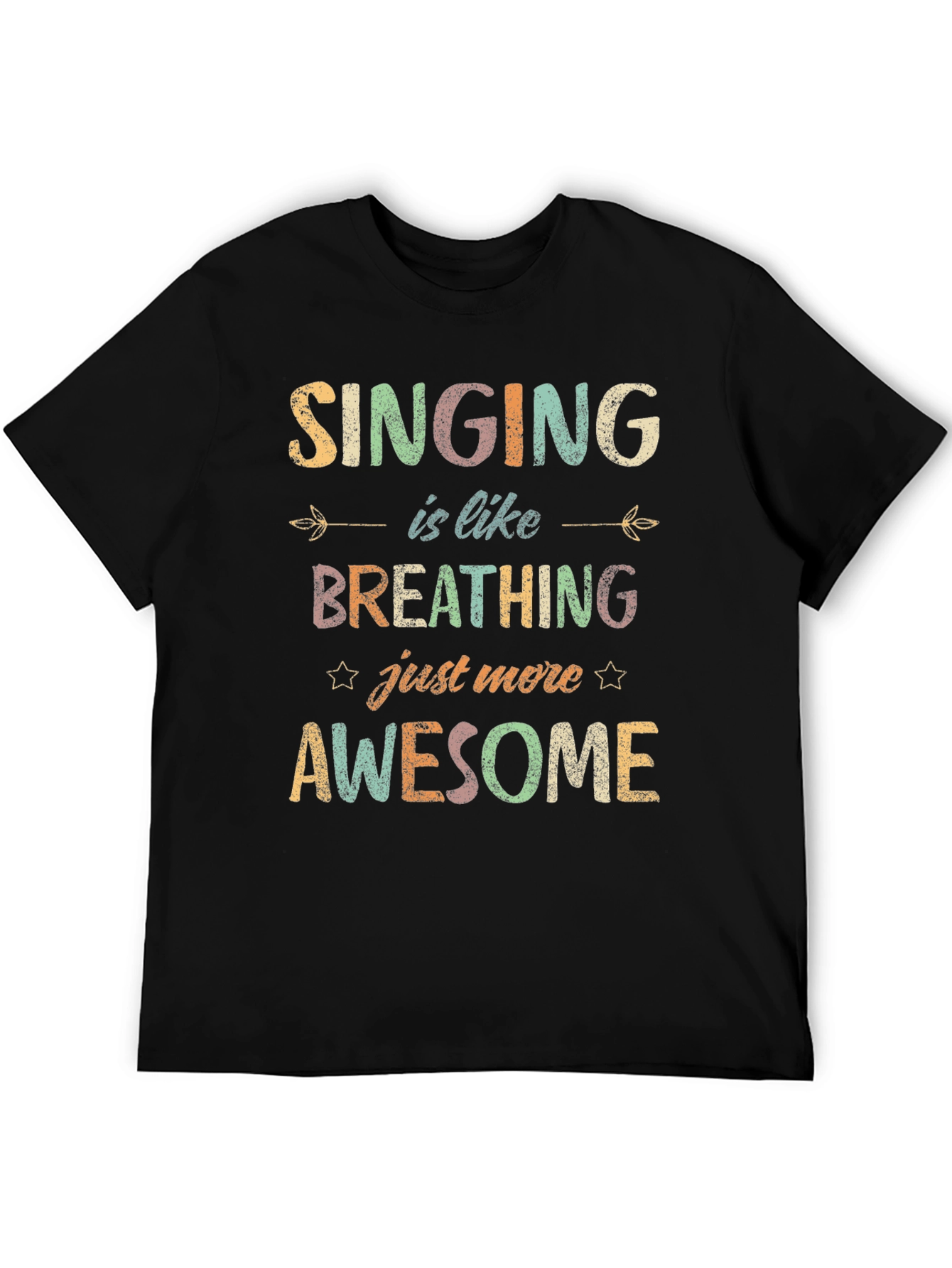 Singing is Like Breathing Graphic T-Shirt