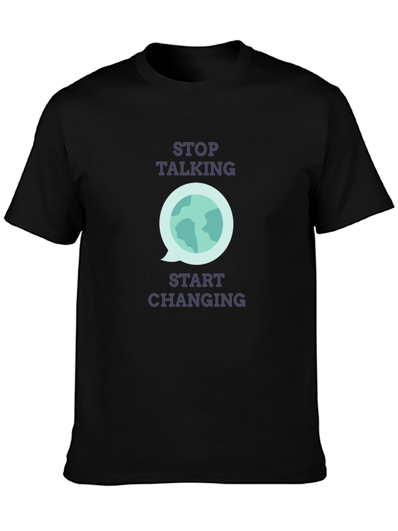 Stop Talking Start Changing Graphic T-Shirt