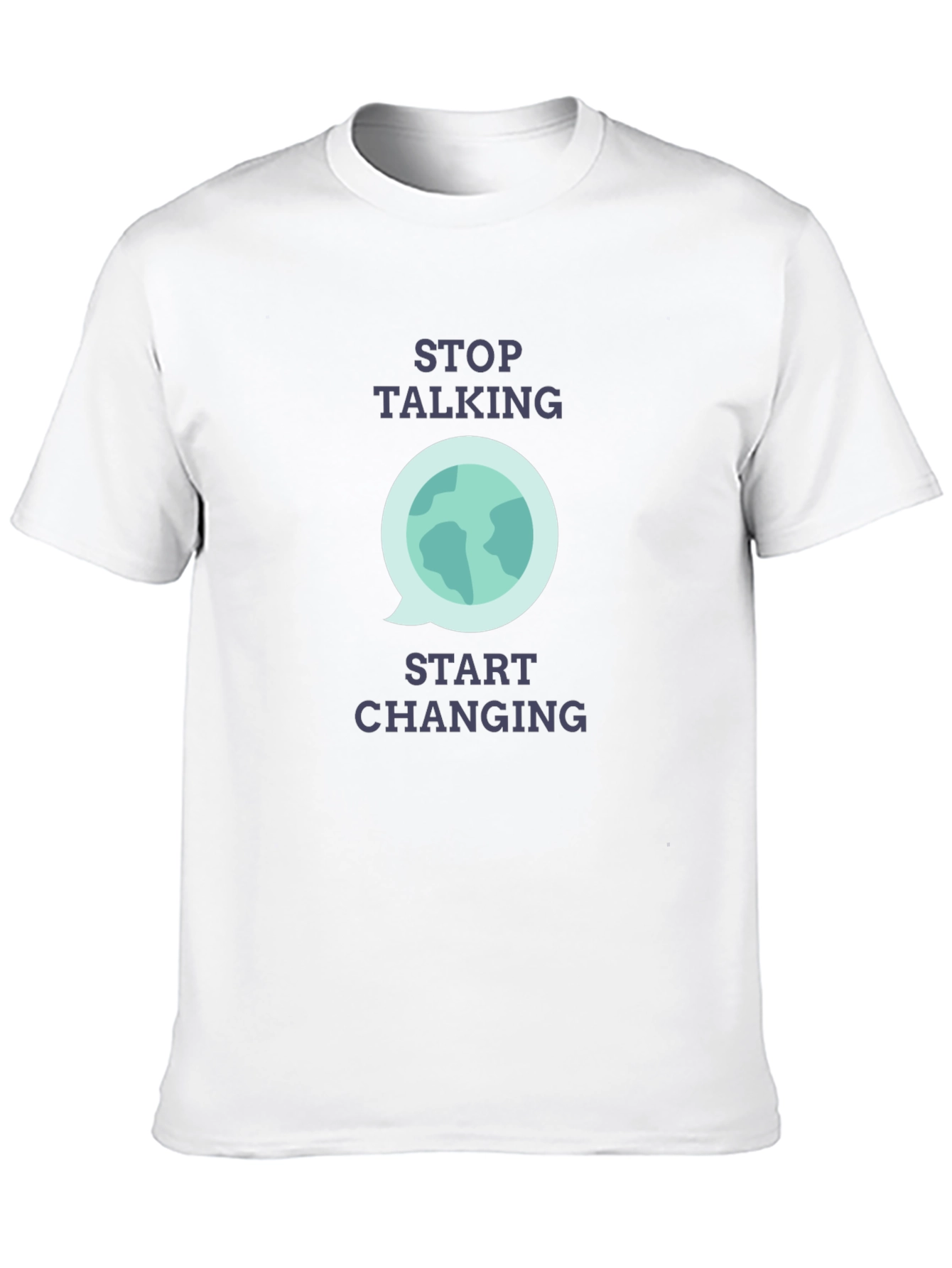 Stop Talking Start Changing Graphic T-Shirt