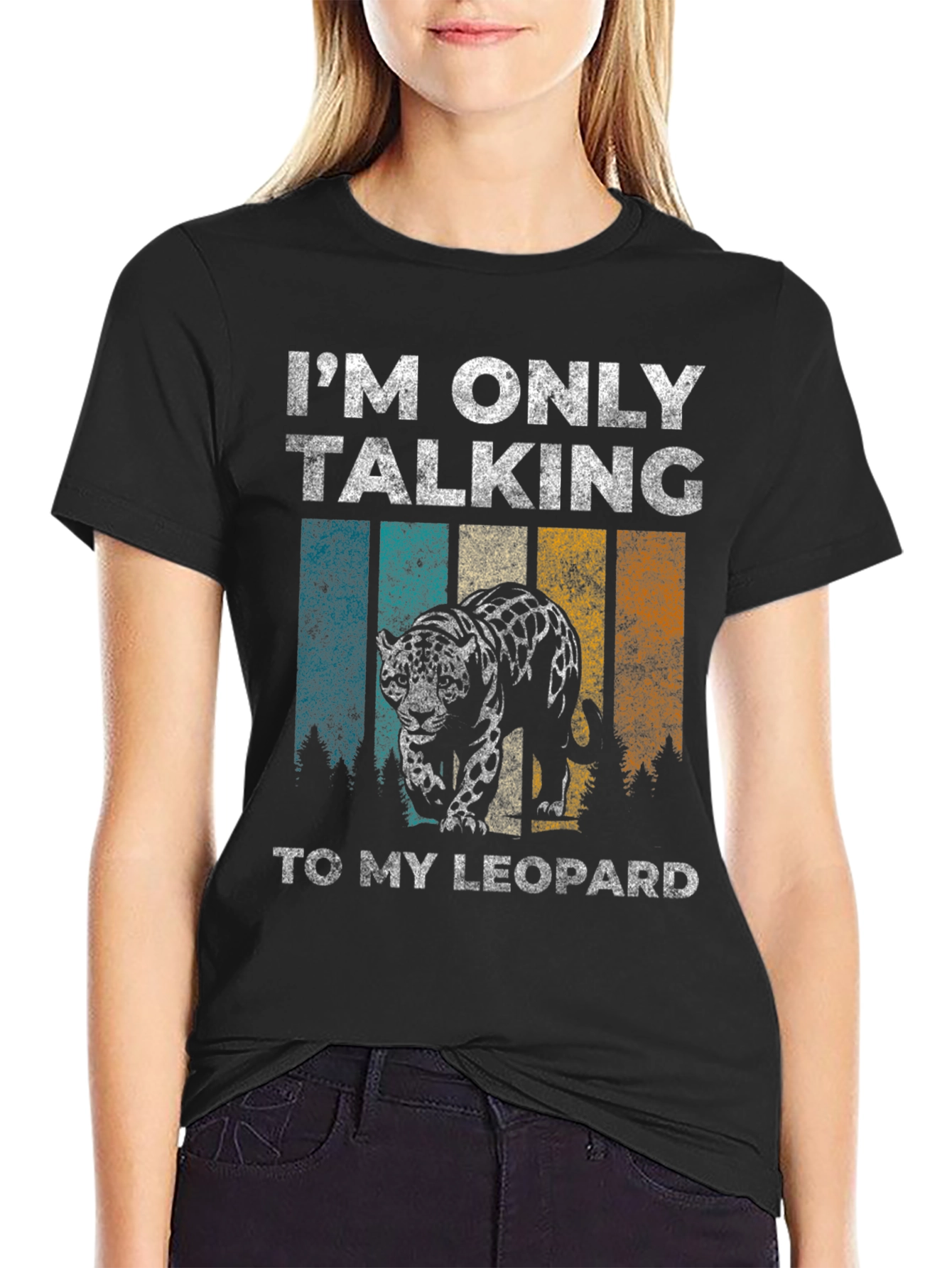Leopard Graphic T-Shirt - Only Talking to My Leopard