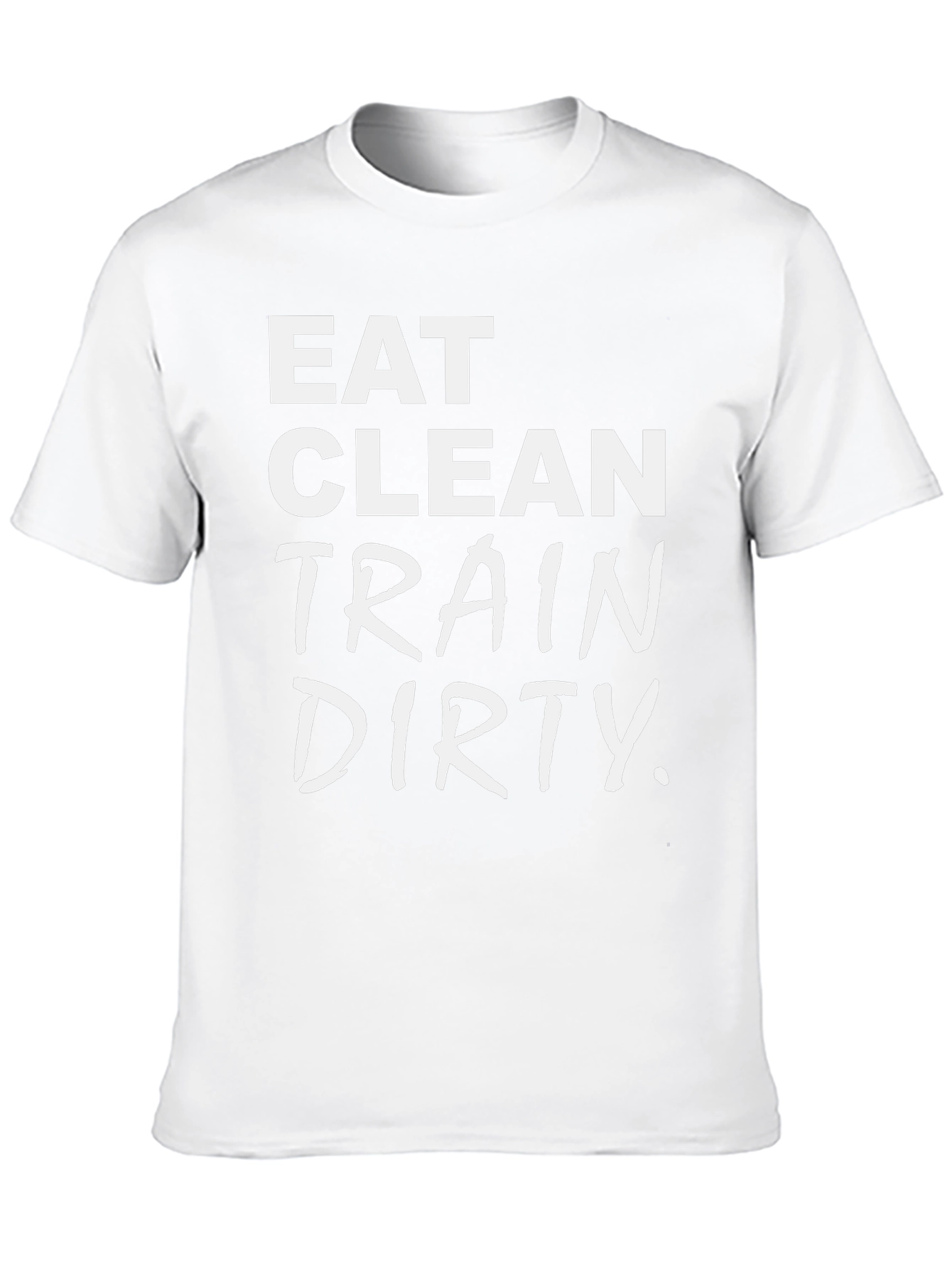 Eat Clean Train Dirty Graphic Tee