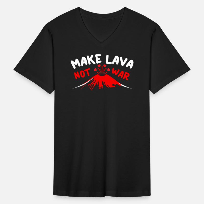 Make Lava Not War Earth Science Volcano Scientist