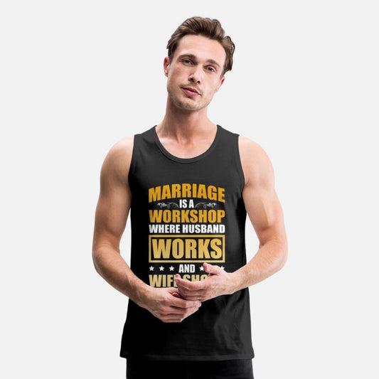Marriage Is A Workshop Funny Marriage Wedding
