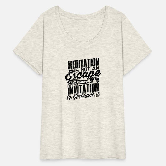 Meditation not escape from reality, invitation to