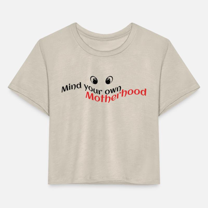 Mind your own motherwhood