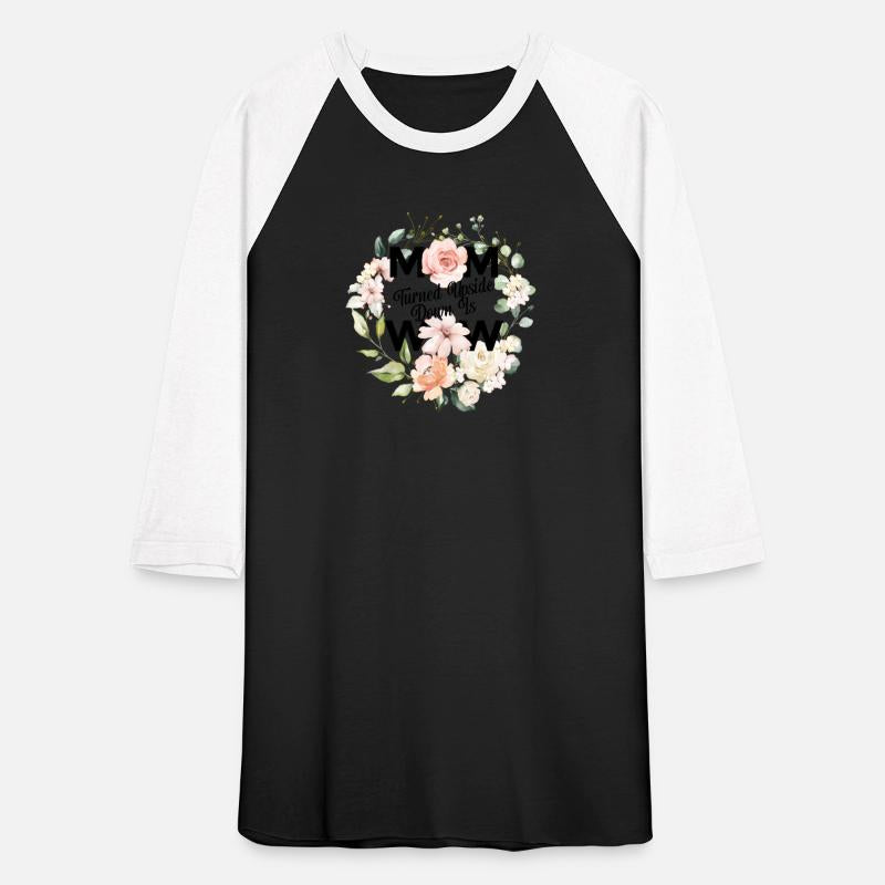 Mom Turned Upside Down Is Wow Mothers Day