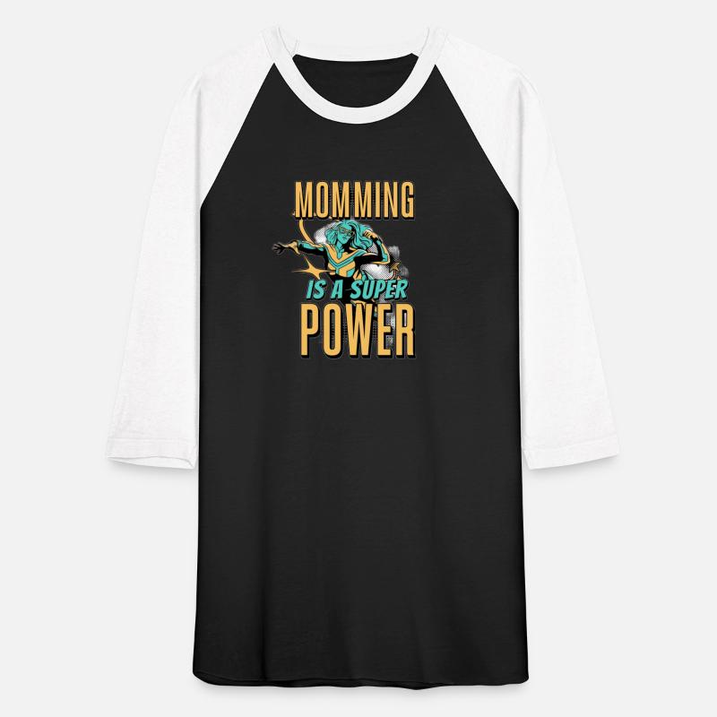 Momming Is A Super Power Tshirt- Mother's Day Gift