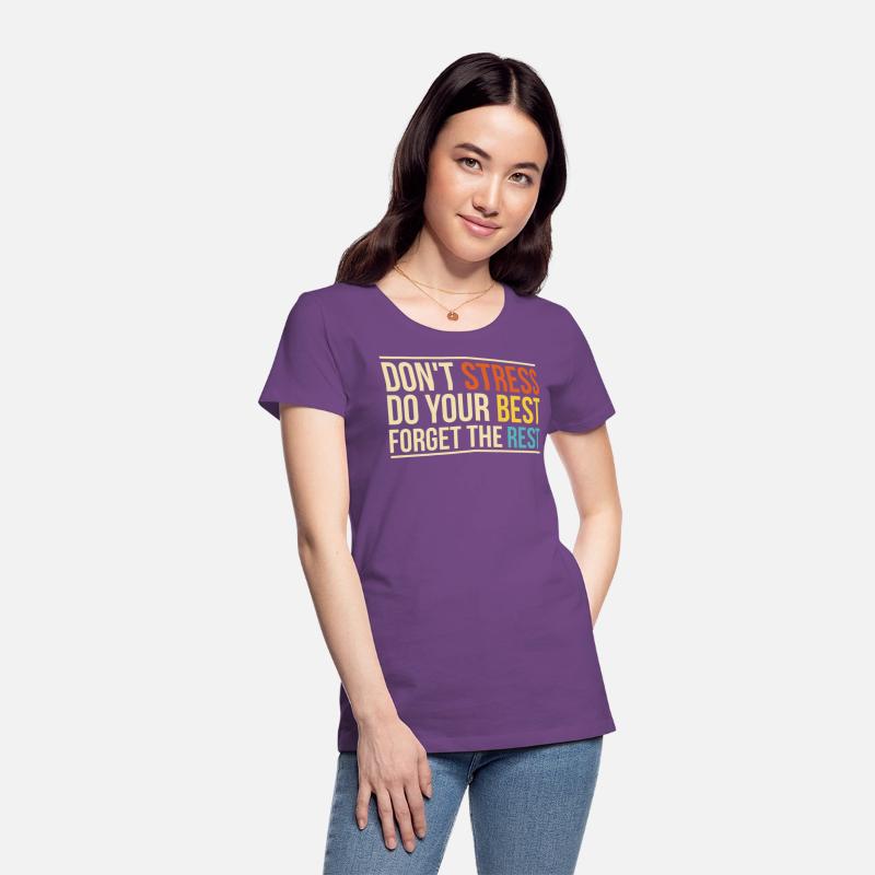 Motivational "Don't Stress Do Your Best" Positive