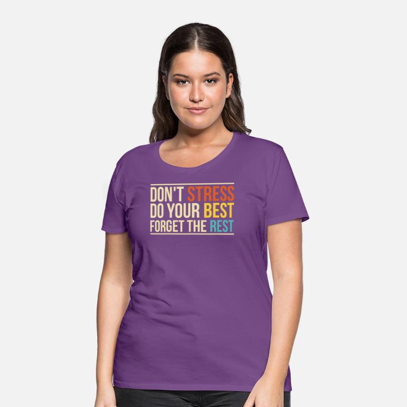 Motivational "Don't Stress Do Your Best" Positive