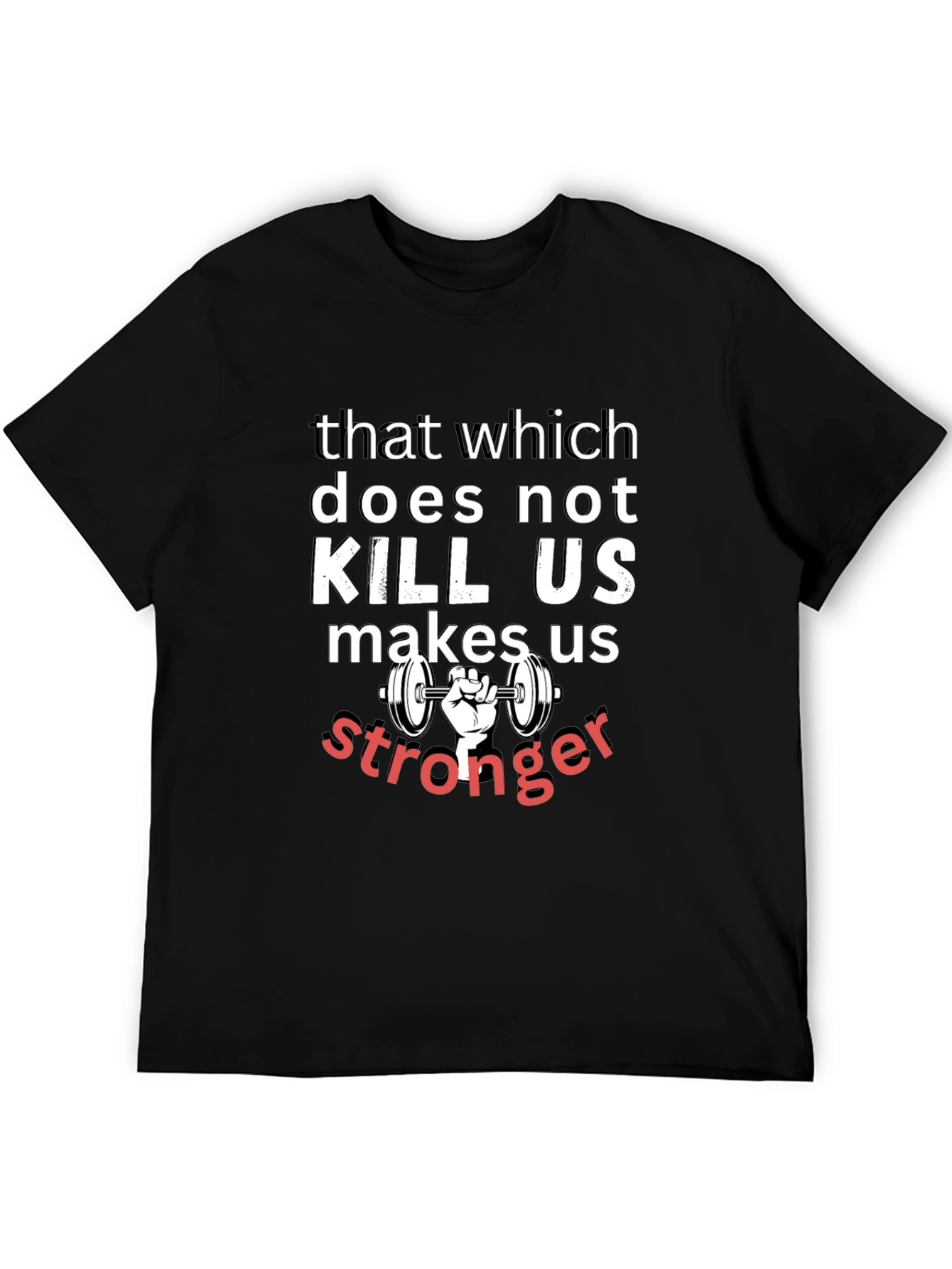 Motivational Workout T-Shirt - Stronger Quote