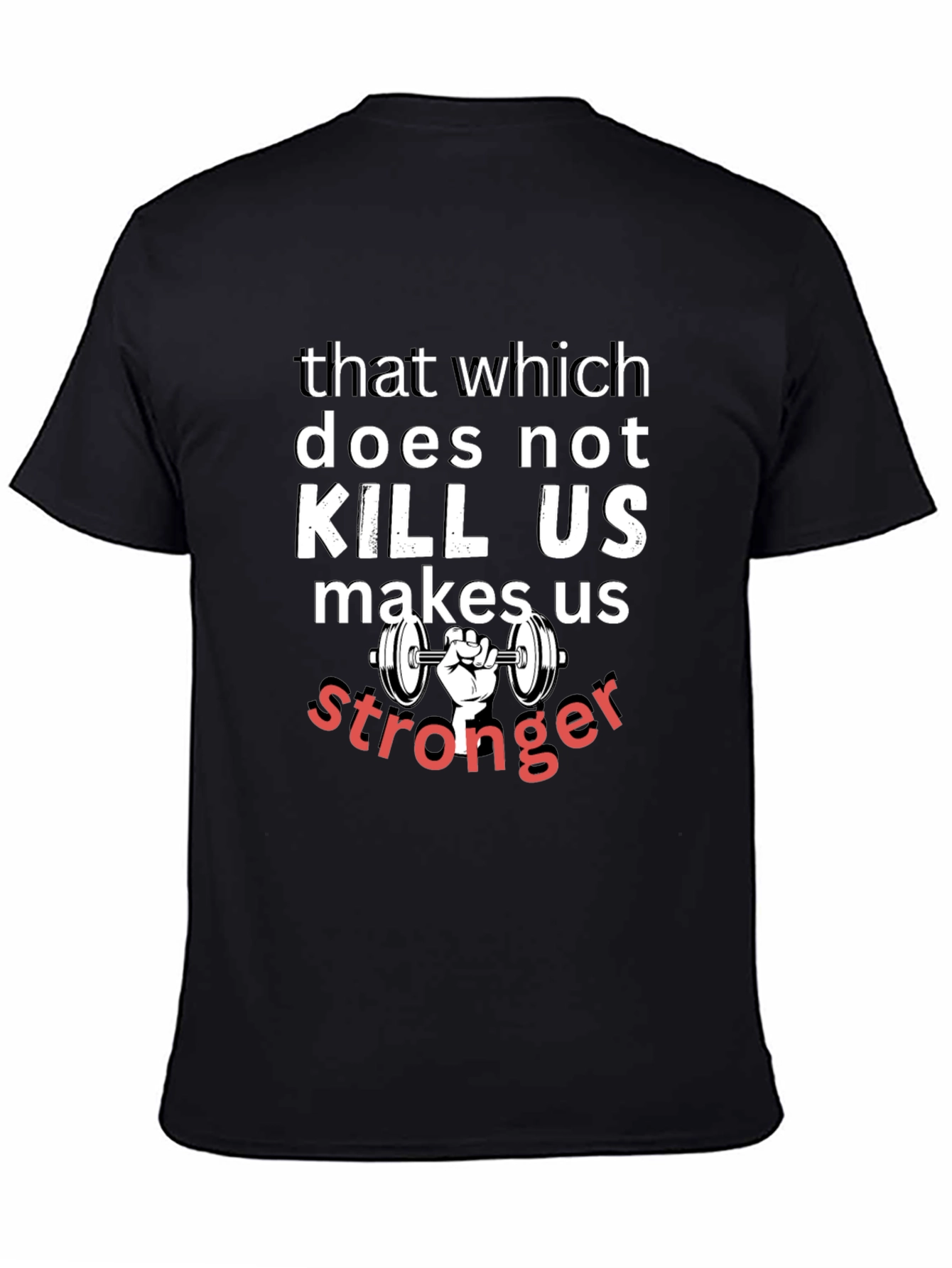 Motivational Workout T-Shirt - Stronger Quote