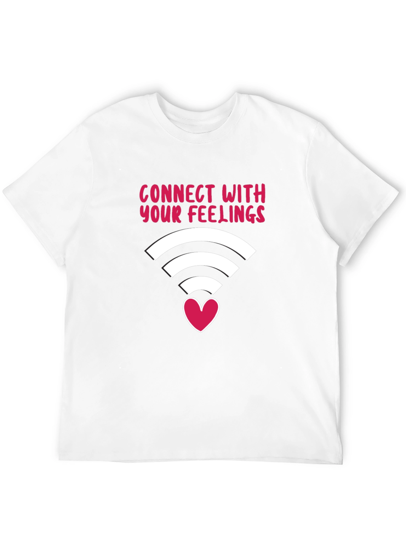 Connect With Your Feelings T-Shirt