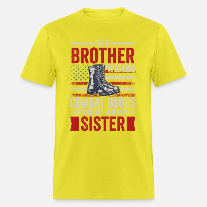 My Brother Wears Combat Boots Proud Army Sister Ve