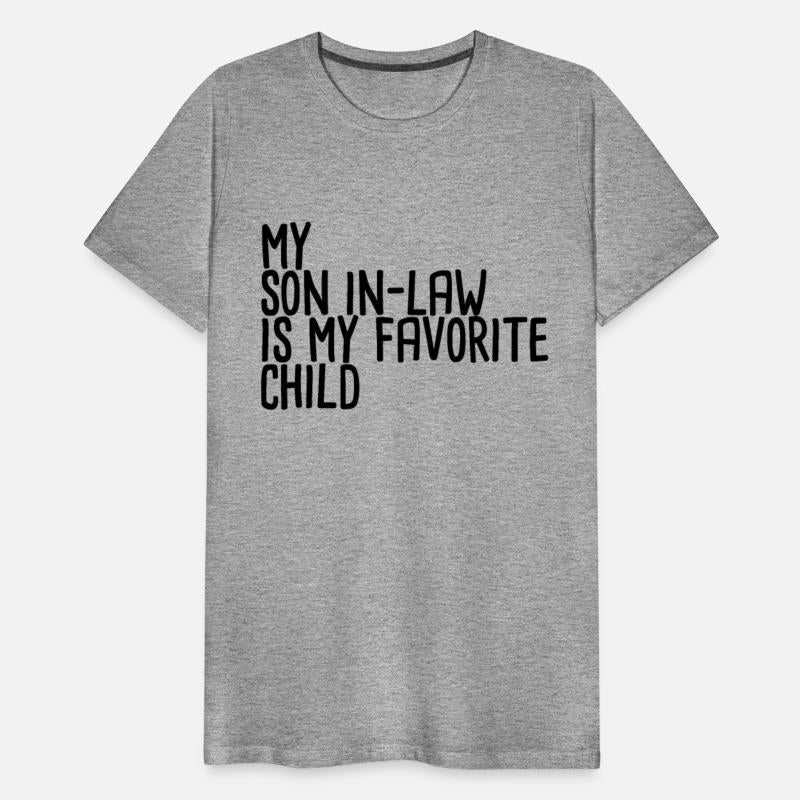 My Son In Law Is My Favorite Childfunny family hum