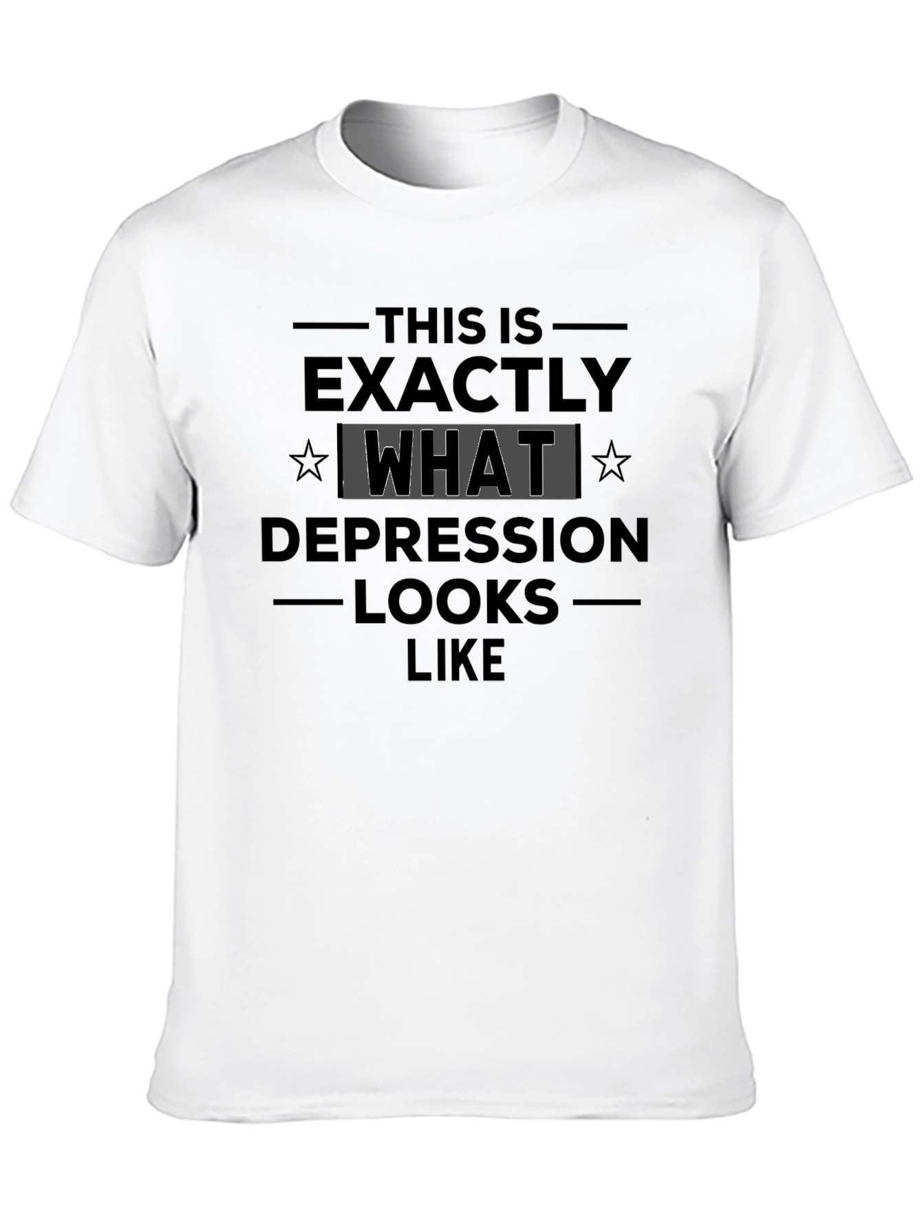 This is Exactly What Depression Looks Like T-Shirt