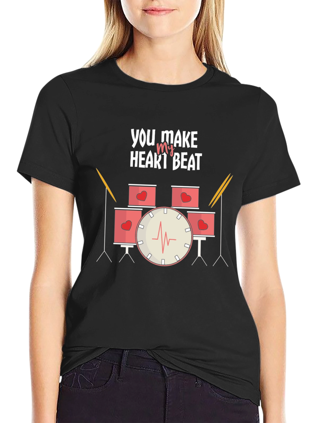 You Make My Heart Beat Drum T-Shirt