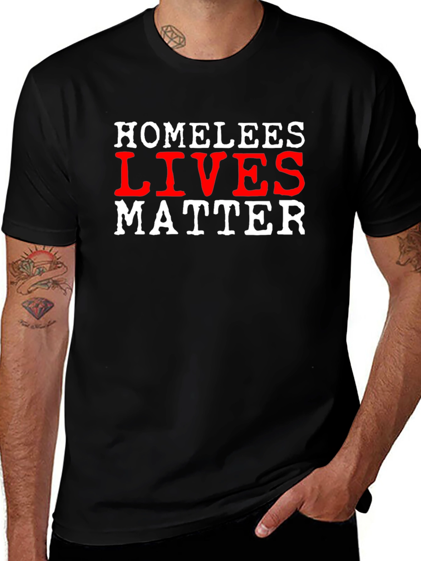 Homeless Lives Matter Statement T-Shirt