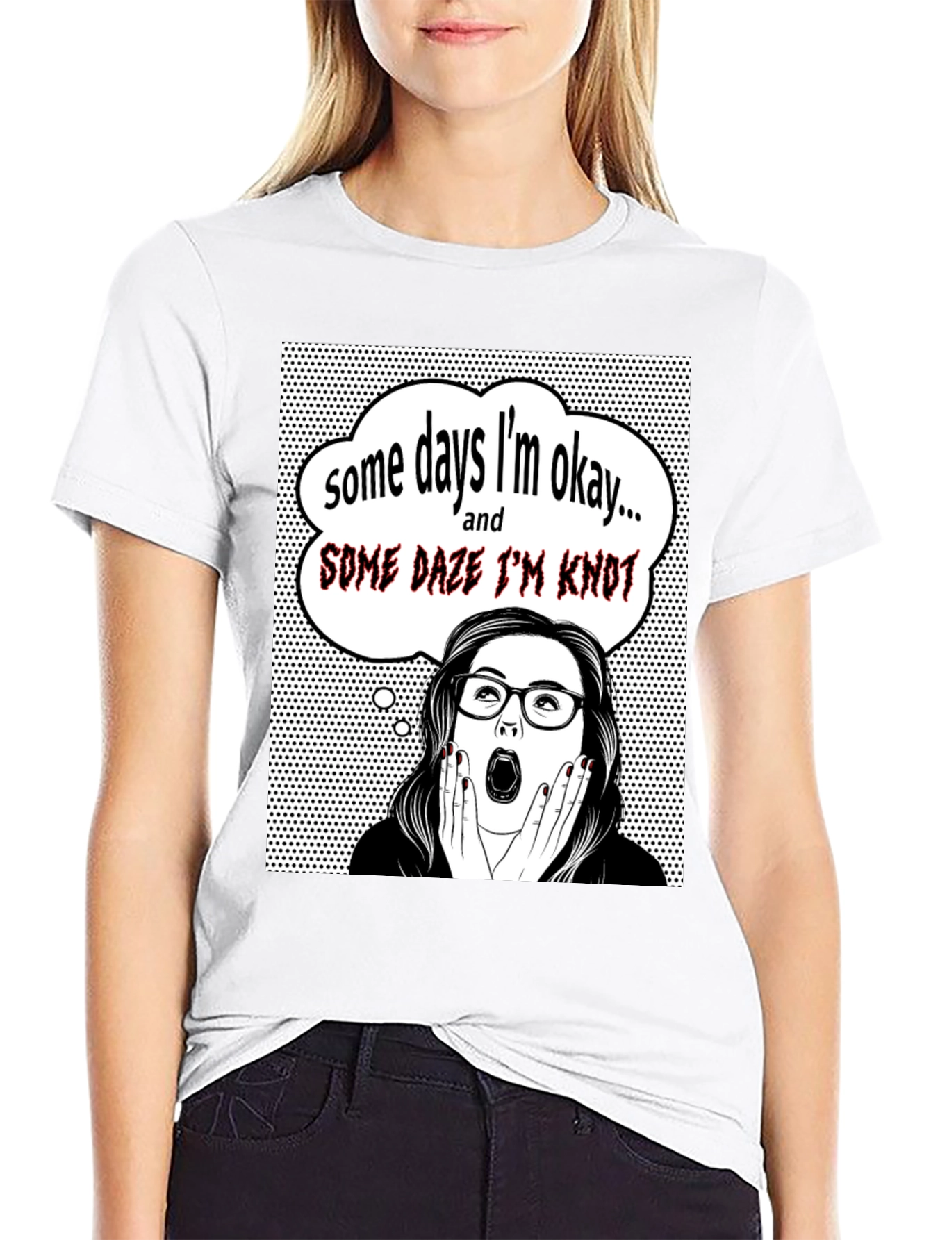 Funny Some Days Im Okay Graphic Tee
