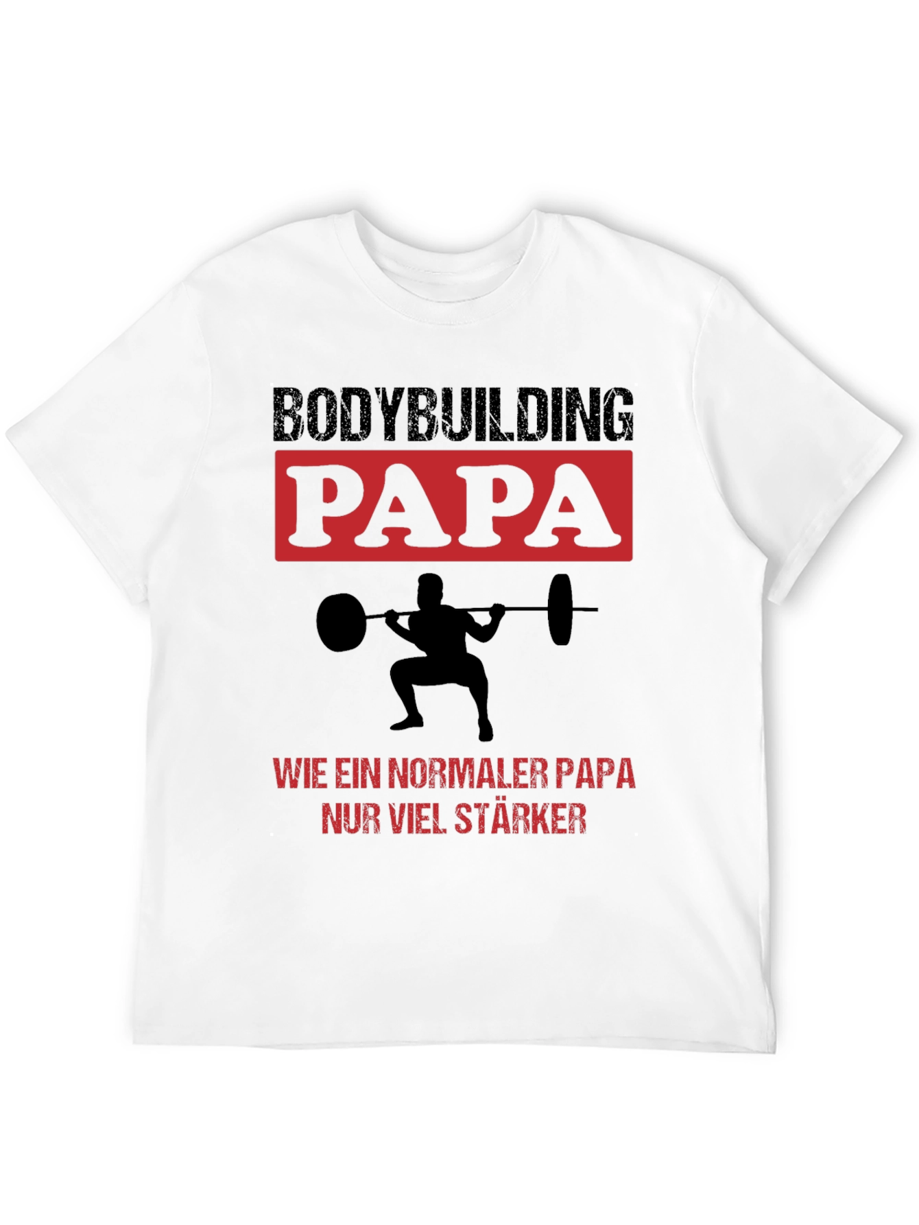 Bodybuilding Papa Graphic Tee - Strong Dad Shirt