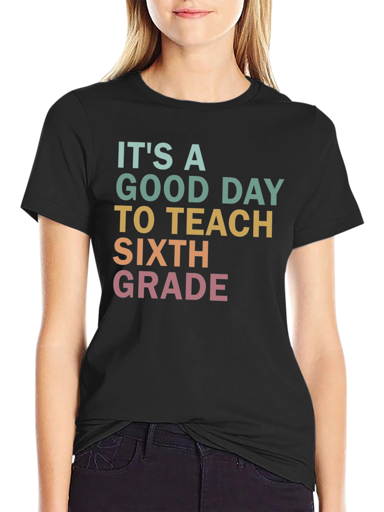 Its A Good Day To Teach Sixth Grade T-Shirt