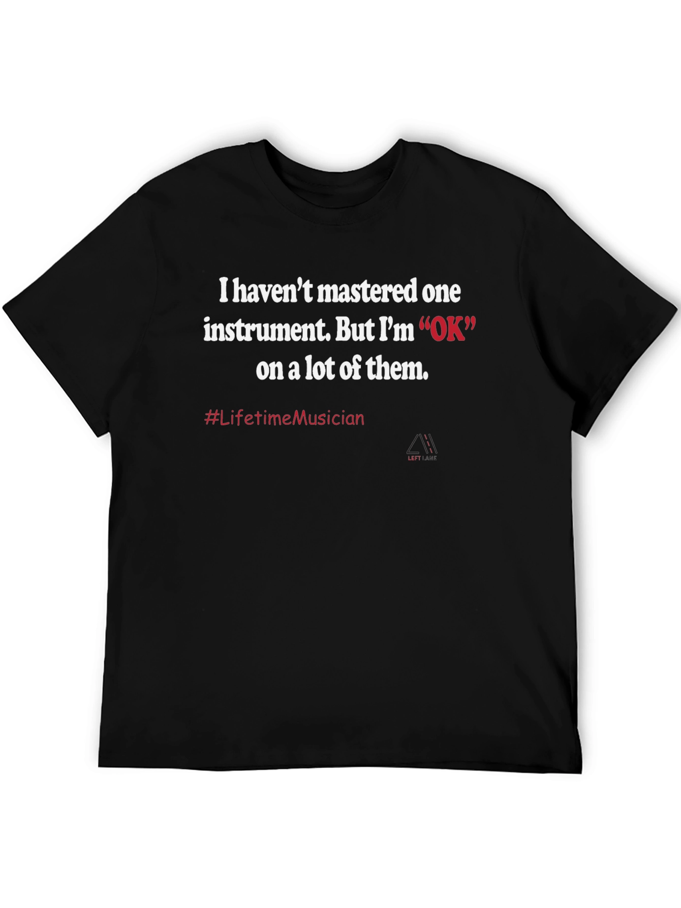 Musician Humor Graphic Tee