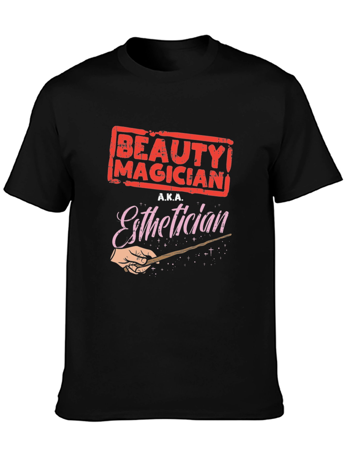 Beauty Magician Esthetician Black T-Shirt