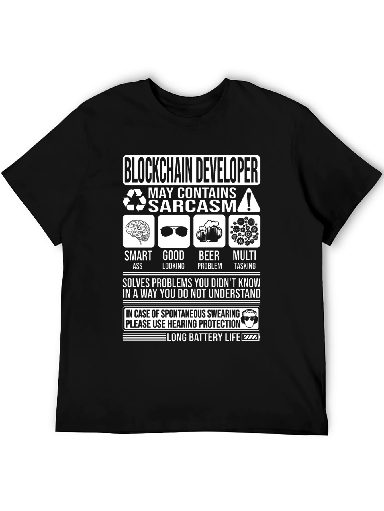 Blockchain Developer T-Shirt - Sarcasm Inside!