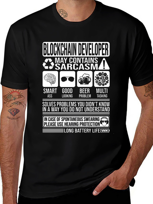 Blockchain Developer T-Shirt - Sarcasm Inside!