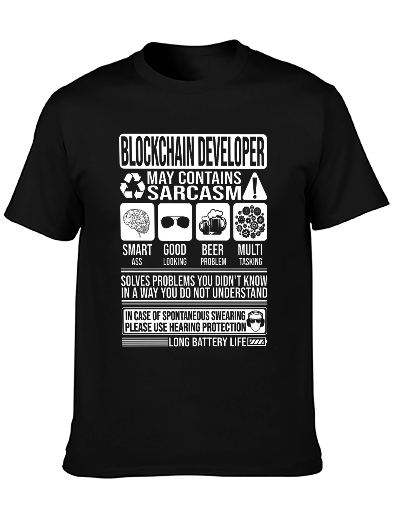 Blockchain Developer T-Shirt - Sarcasm Inside!