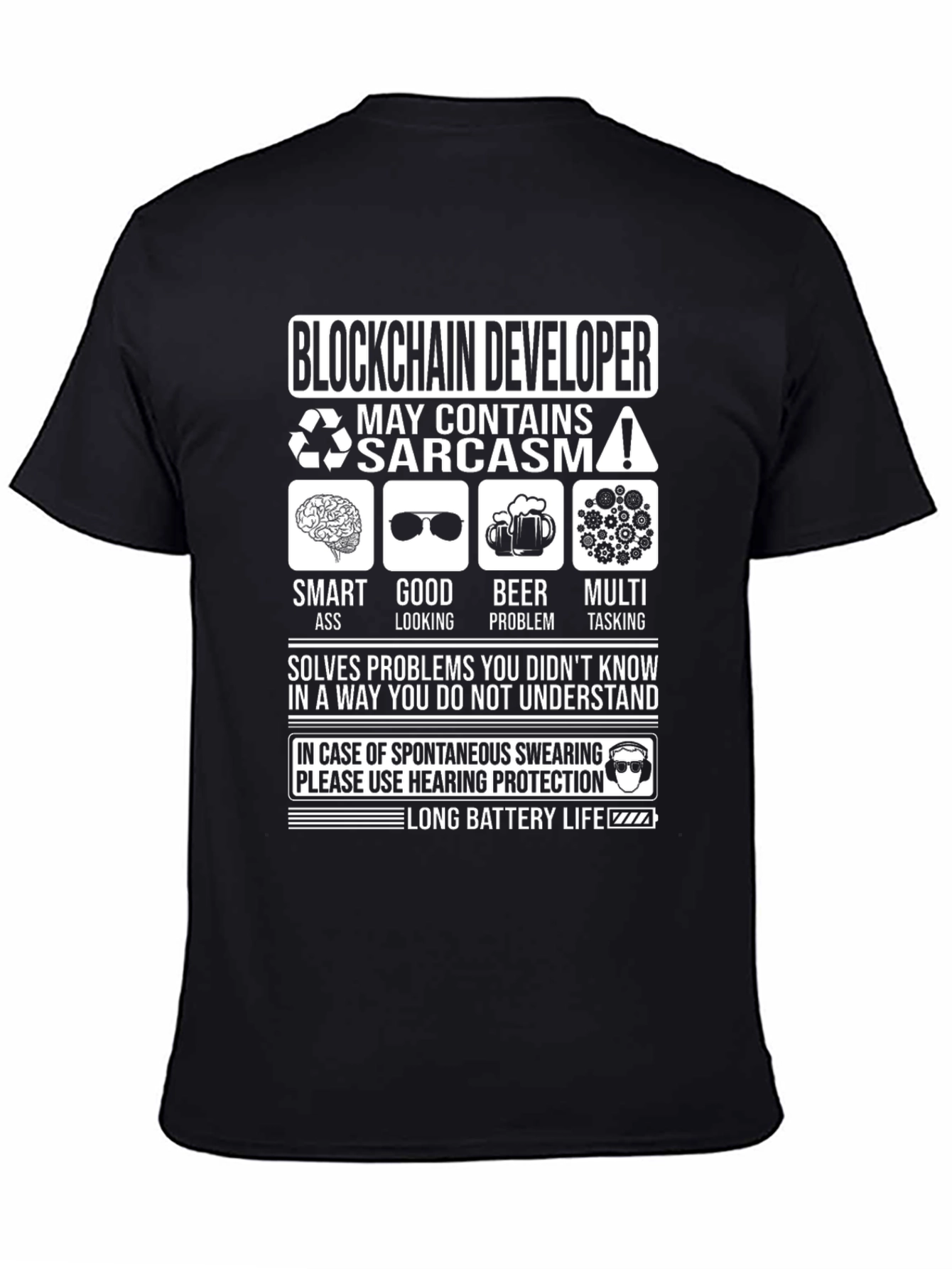 Blockchain Developer T-Shirt - Sarcasm Inside!