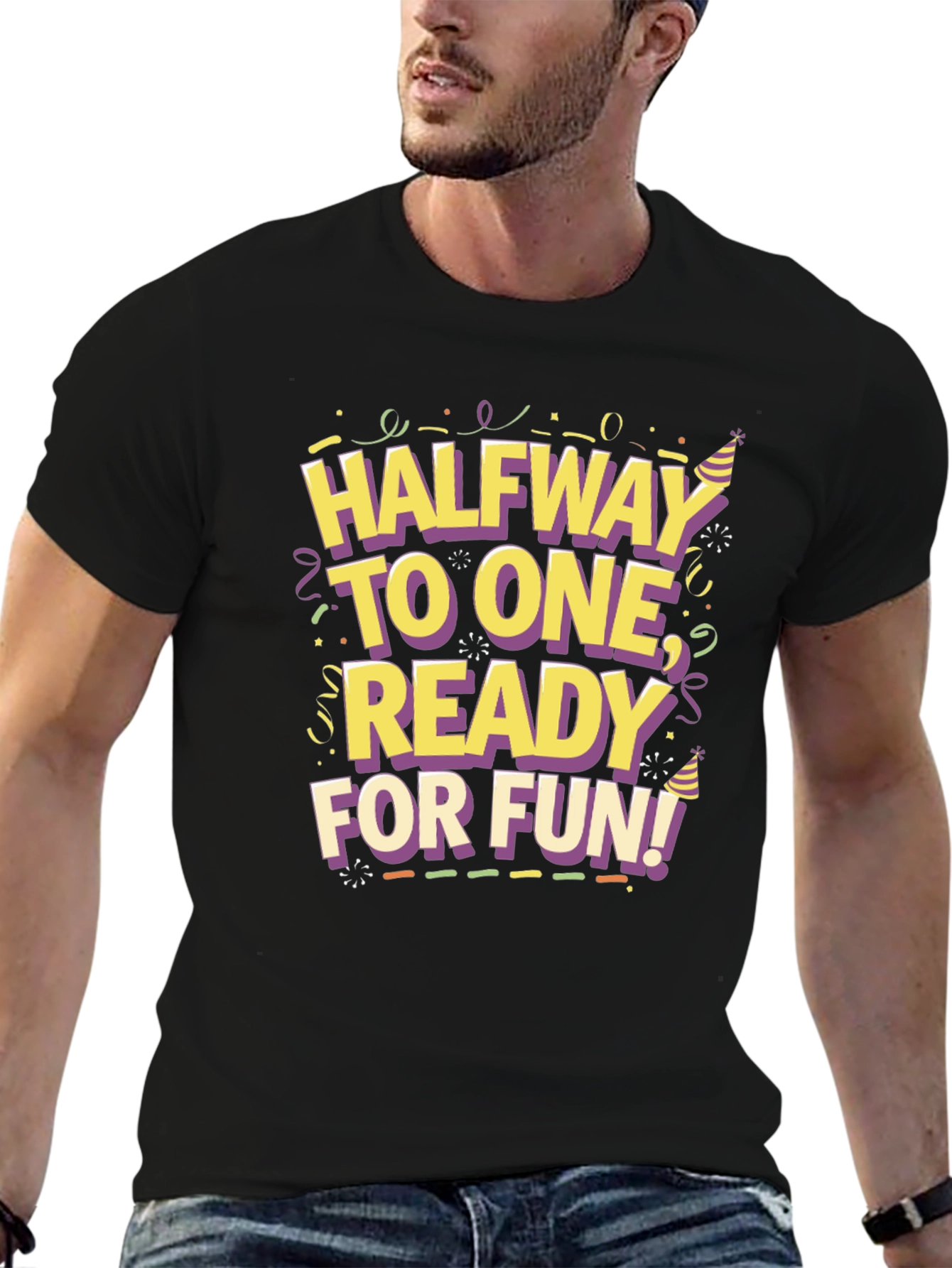 Halfway To One Ready For Fun! T-Shirt