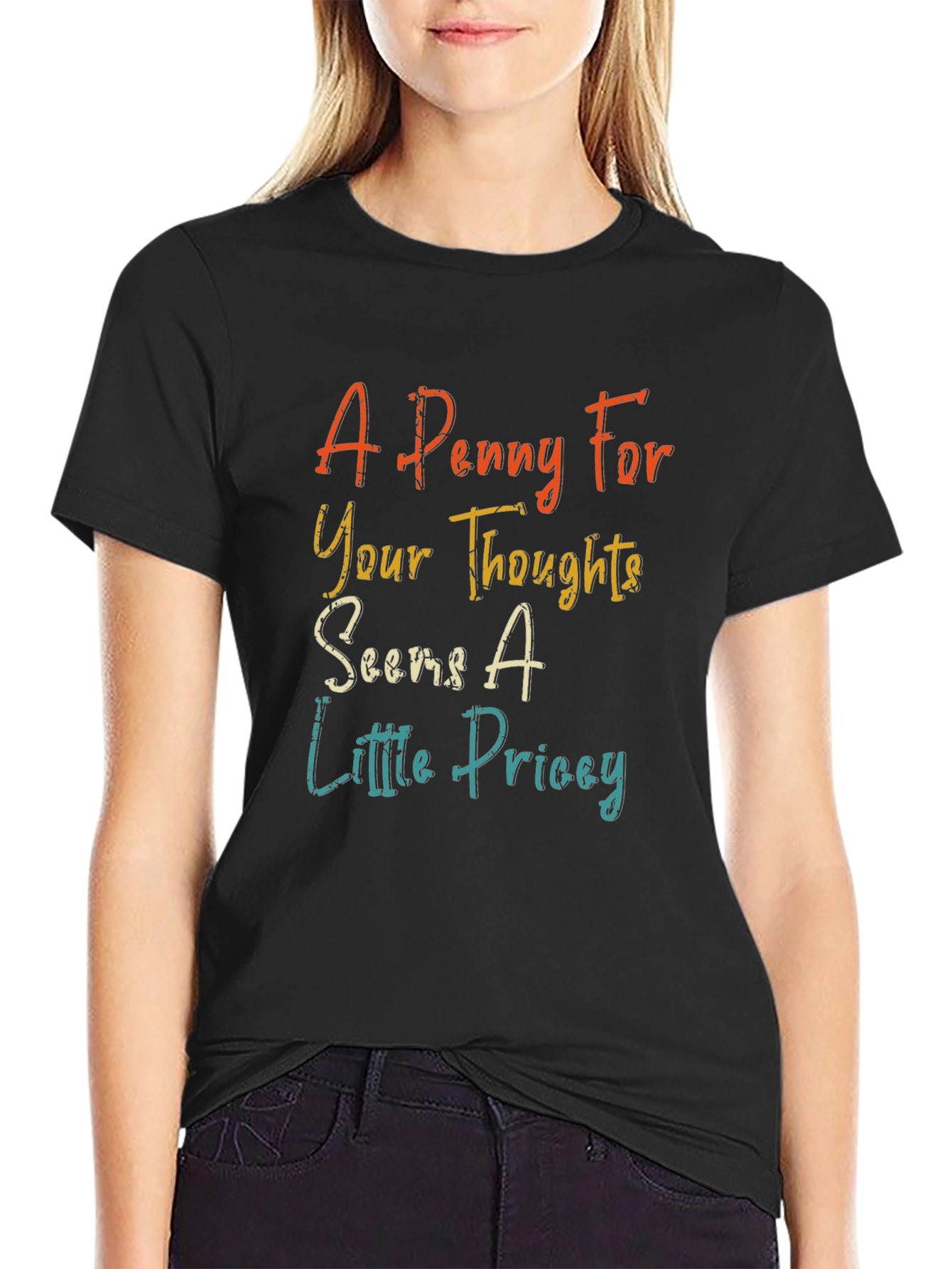 Humorous Penny For Your Thoughts Graphic Tee