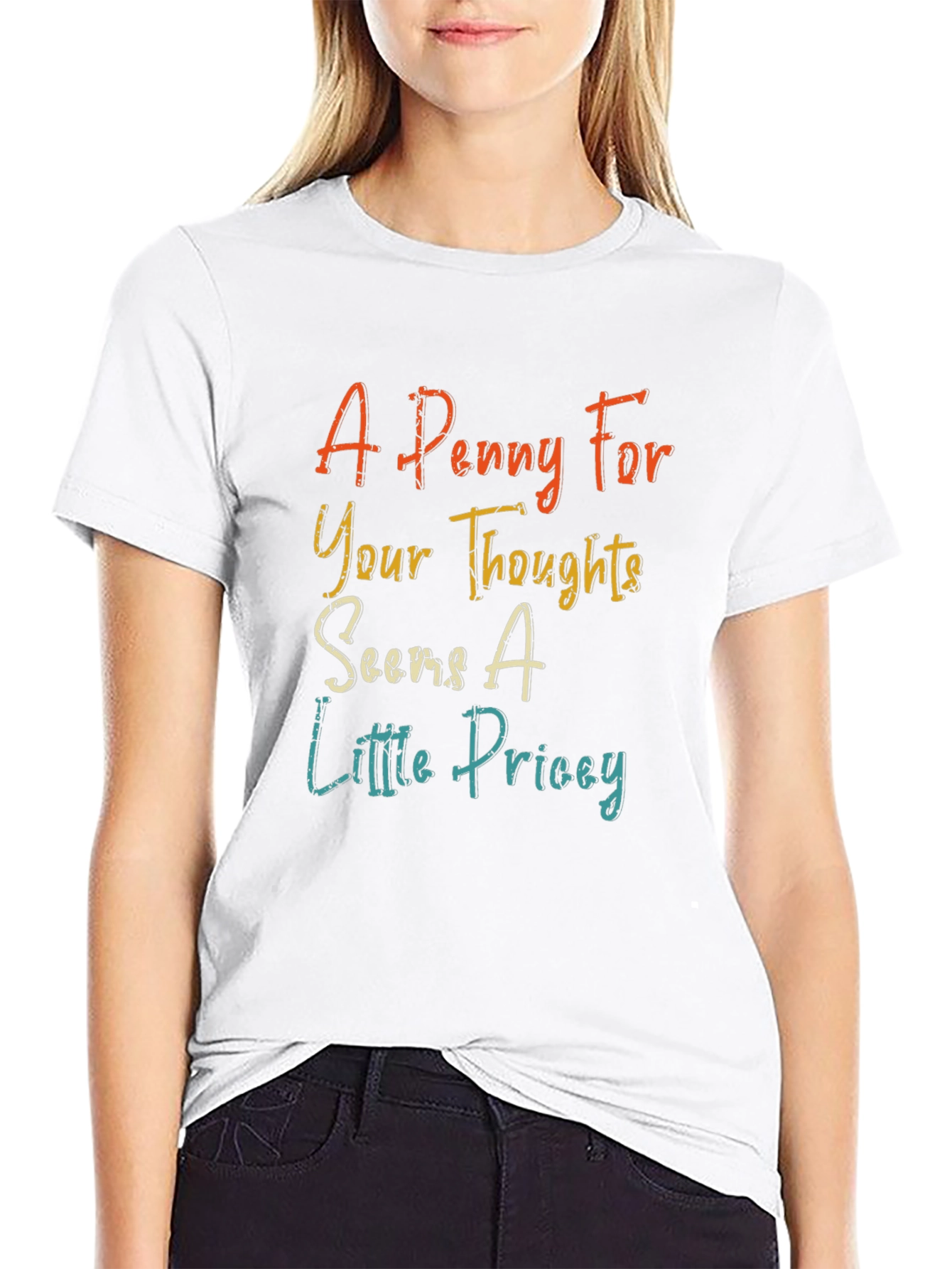 Humorous Penny For Your Thoughts Graphic Tee