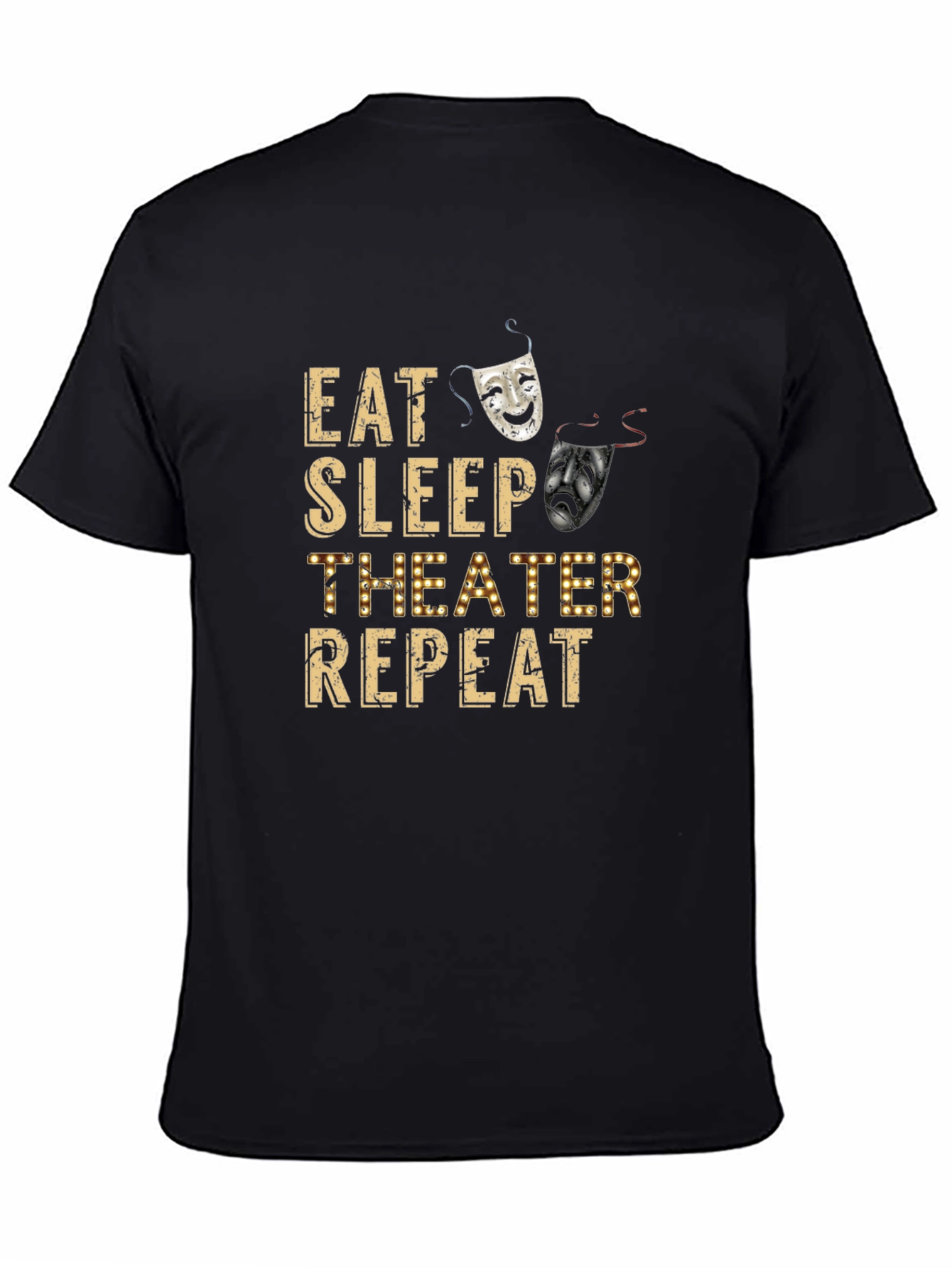 Eat Sleep Theater Repeat Black T-Shirt