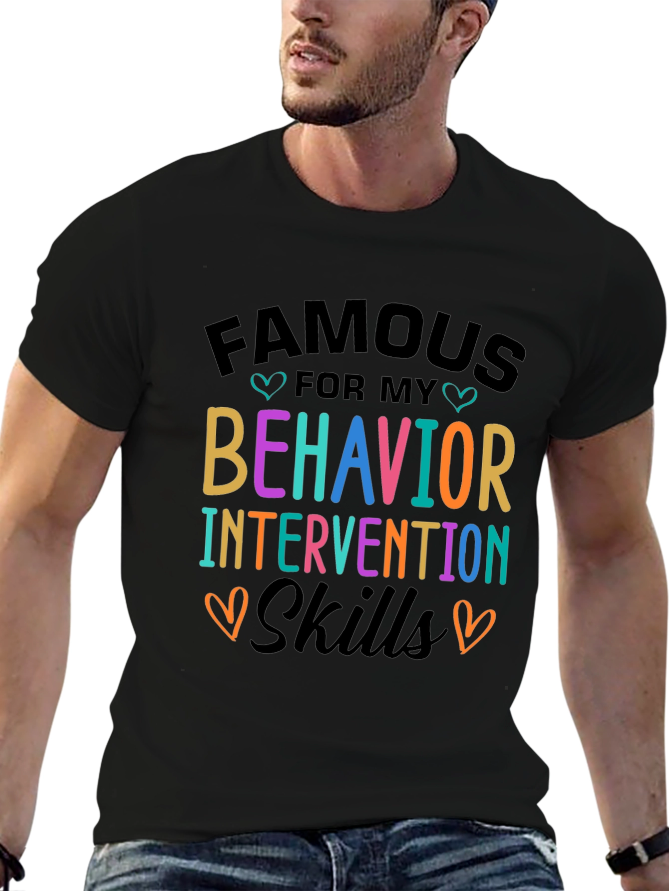 Famous For My Behavior Skills T-Shirt