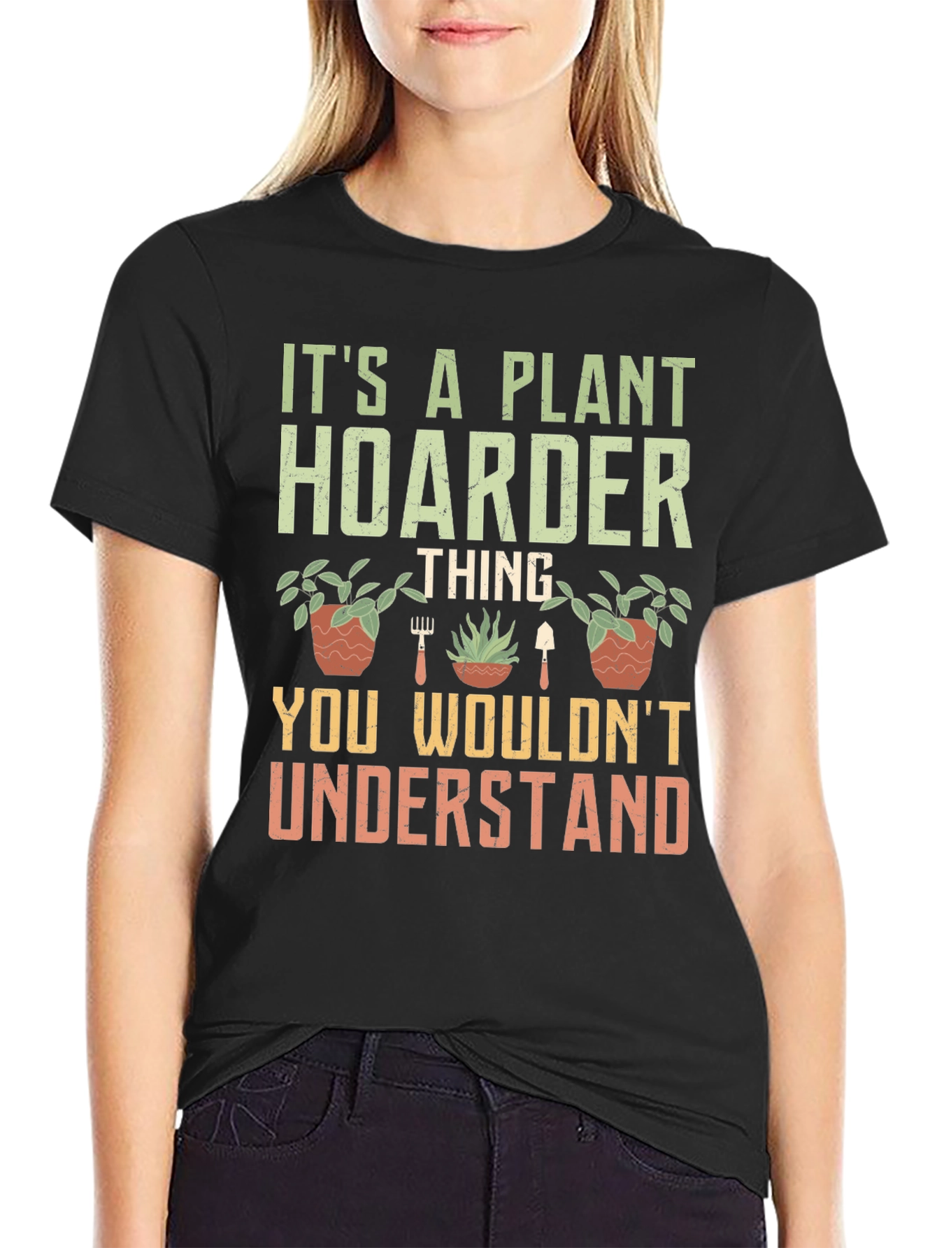 Plant Hoarder Graphic T-Shirt - Gardener Gift