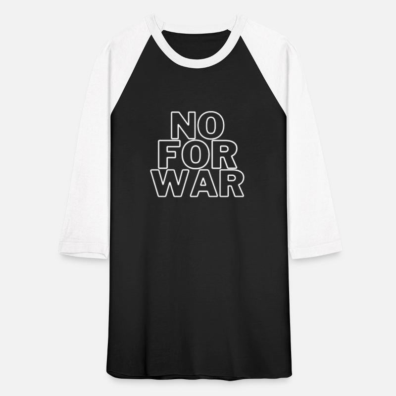 NO FOR WAR T-shirt